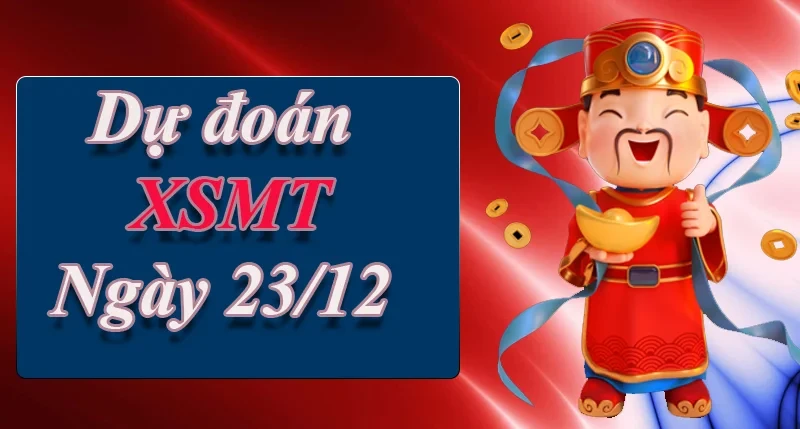 XO88 Dự đoán XSMT ngày 23/12 – Dự đoán XSMT hôm nay