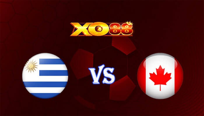 XO88 Nhận định soi kèo Uruguay vs Canada 20h00 ngày 13/07/2024 Copa America