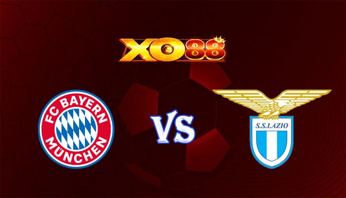 XO88 Nhận định soi kèo Bayern Munich vs Lazio 03h00 ngày 06/03/2024 Champions League