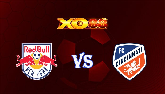 XO88 Nhận định soi kèo New York Red Bulls vs FC Cincinnati 06h30 ngày 21/07/2024 Nhà Nghề Mỹ