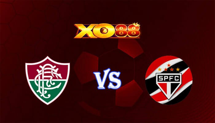 XO88 Nhận định soi kèo Fluminense vs Sao Paulo 07h30 ngày 23/11/2023 VĐQG Brazil