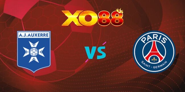 XO88 Nhận định soi kèo Auxerre vs PSG, 03h00 ngày 07/12/2024