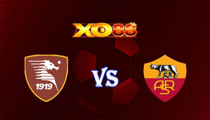 XO88 Nhận định soi kèo Salernitana vs AS Roma 02h45 ngày 30/01/2024 VĐQG Italia