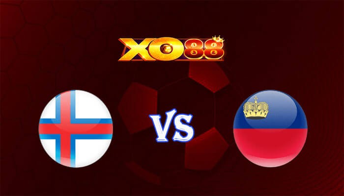 XO88 Nhận định soi kèo Quần đảo Faroe vs Liechtenstein 00h00 ngày 23/03/2024 Giao Hữu Quốc Tế