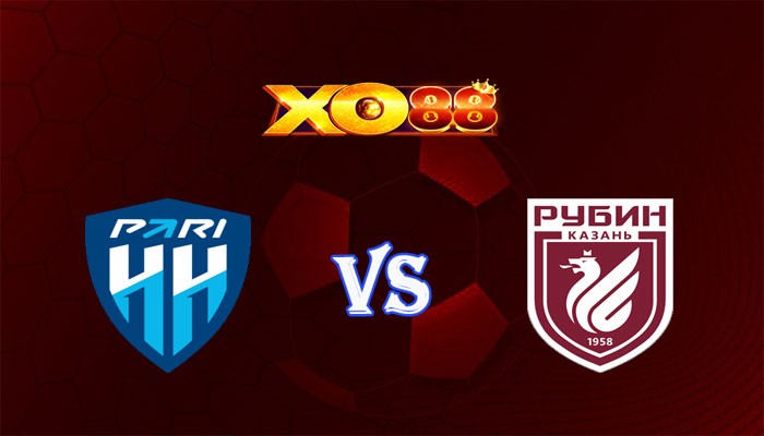 XO88 Nhận định soi kèo Pari NN vs Rubin Kazan 00h00 ngày 23/07/2024 VĐQG Nga