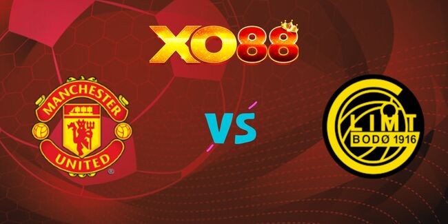 XO88 Nhận định soi kèo Manchester United vs Bodo Glimt, 03h00 ngày 29/11/2024