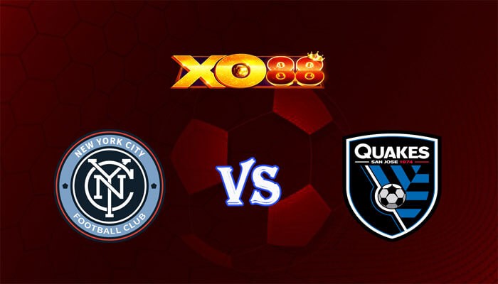XO88 Nhận định soi kèo New York City vs San Jose Earthquakes 06h30 ngày 01/06/2024 Nhà Nghề Mỹ