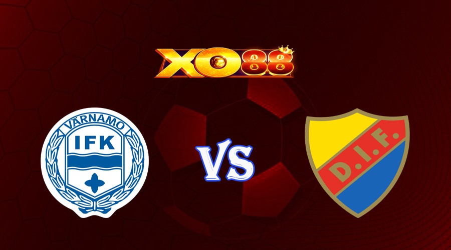XO88 Nhận định soi kèo Varnamo vs Djurgarden 20h00 ngày 08/07/2023 VĐQG Thụy Điển