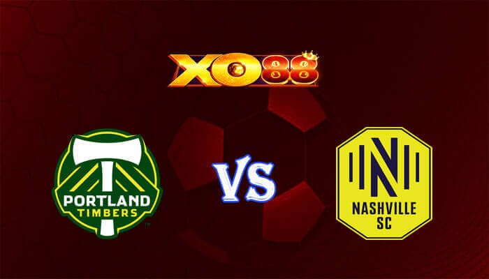 XO88 Nhận định soi kèo Portland Timbers vs Nashville SC 09h30 ngày 08/07/2024 Nhà Nghề Mỹ
