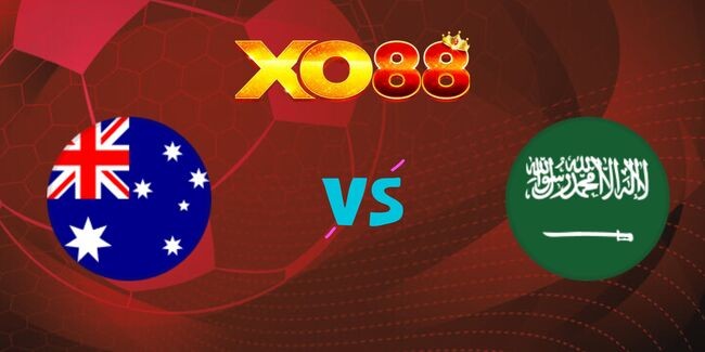 XO88 Nhận định soi kèo Úc vs Ả Rập Saudi, 16h10 ngày 14/11/2024