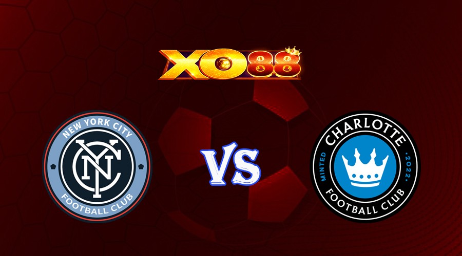 XO88 Nhận định soi kèo New York City vs Charlotte 06h30 ngày 06/07/2023 Nhà Nghề Mỹ