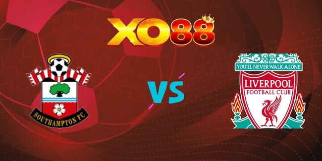 XO88 Nhận định soi kèo Southampton vs Liverpool, 03h00 ngày 19/12/2024