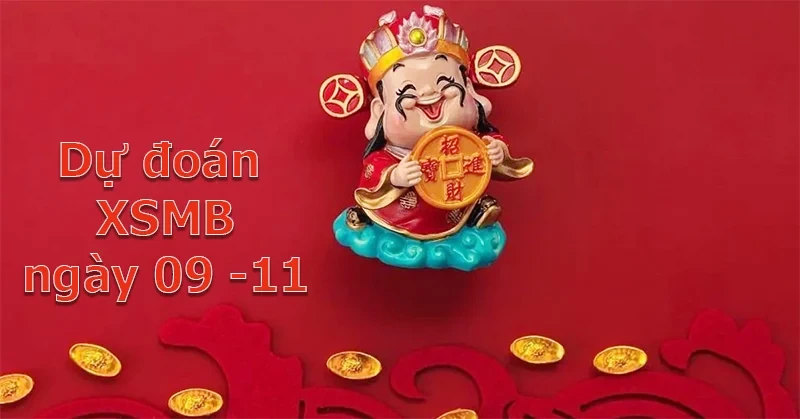 XO88 Dự đoán XSMB ngày 09/11 – Dự đoán XSMB hôm nay