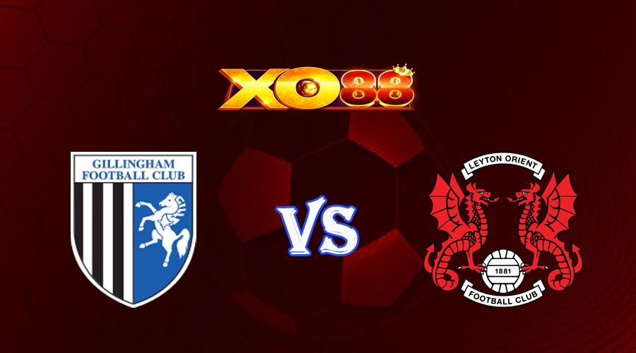 XO88 Nhận định soi kèo Gillingham vs Leyton Orient 01h00 ngày 06/09/2023 Cup League Trophy Anh